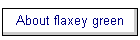 About flaxey green