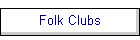 Folk Clubs