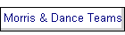 Morris & Dance Teams