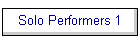 Solo Performers 1
